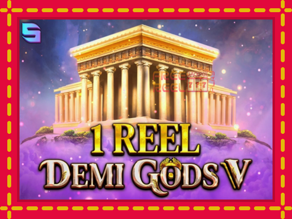 1 Reel - Demi Gods V: luaj online