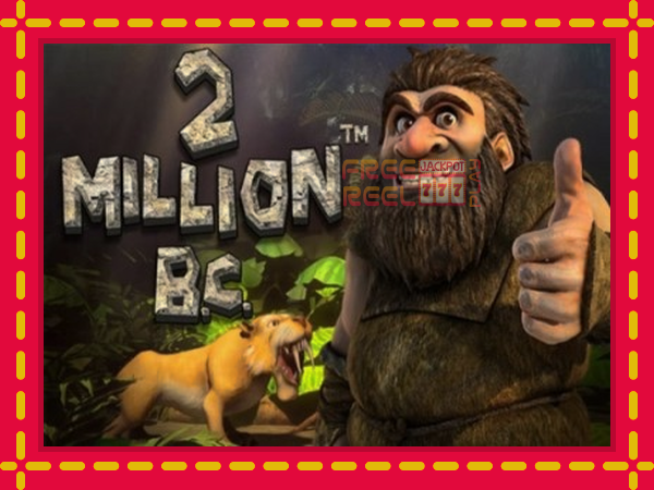 2 Million BC: luaj online