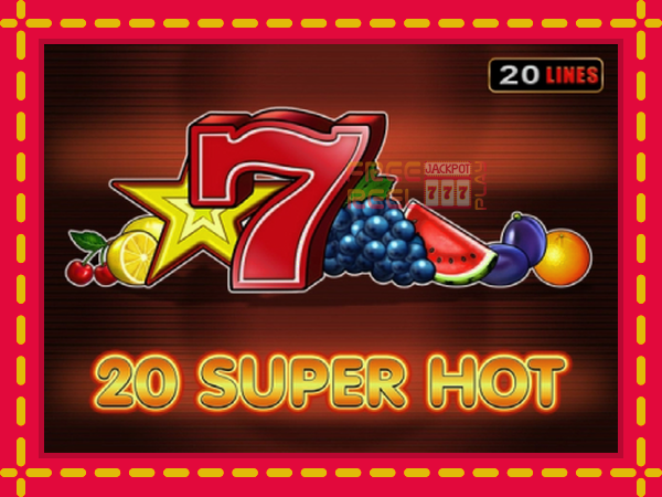 20 Super Hot: luaj online