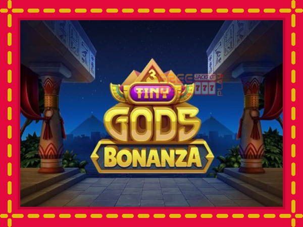 3 Tiny Gods Bonanza: luaj online