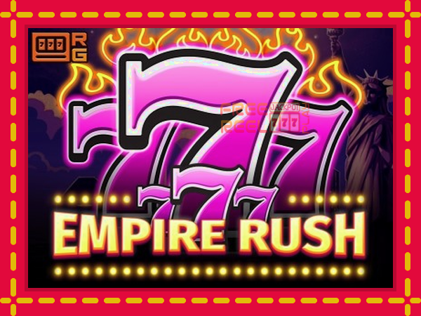 777 Empire Rush: luaj online