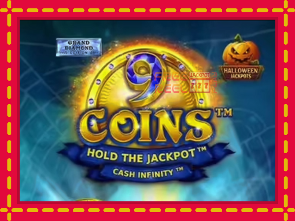 9 Coins Grand Diamond Edition Halloween Jackpots: luaj online