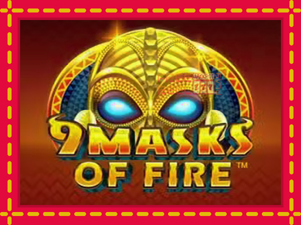 9 Masks Of Fire: luaj online