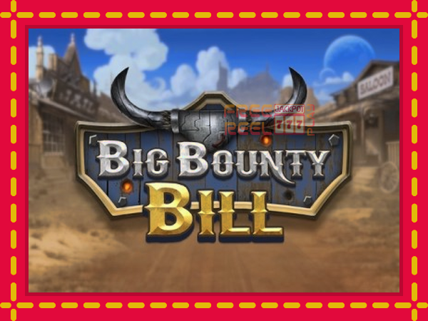 Big Bounty Bill: luaj online