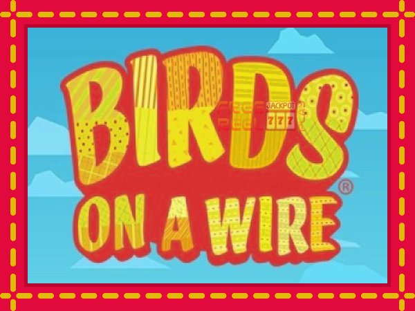 Birds On A Wire: luaj online