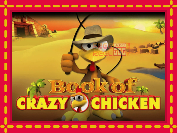 Book of Crazy Chicken: luaj online