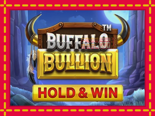 Buffalo Bullion: luaj online