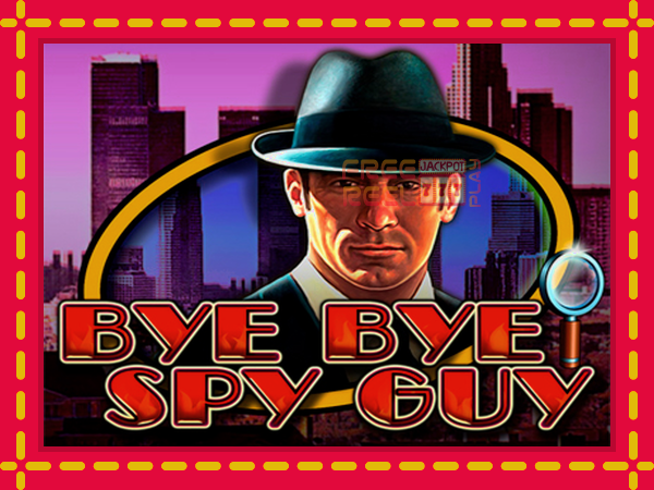 Bye Bye Spy Guy: luaj online