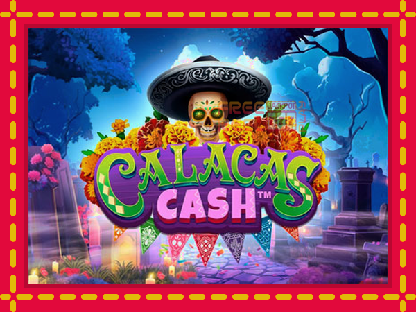 Calacas Cash: luaj online