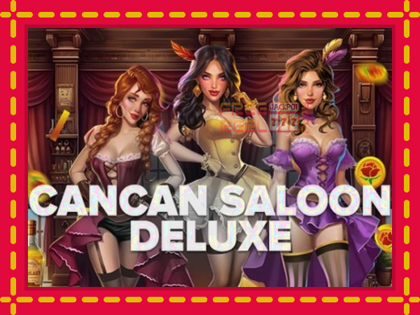 Cancan Saloon Deluxe: luaj online