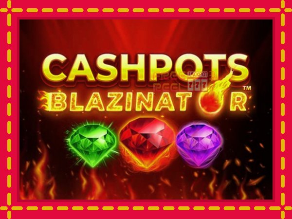 Cashpots Blazinator: luaj online