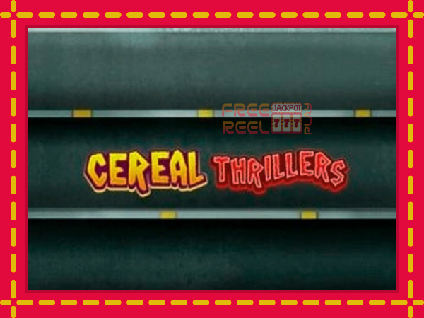 Cereal Thrillers: luaj online