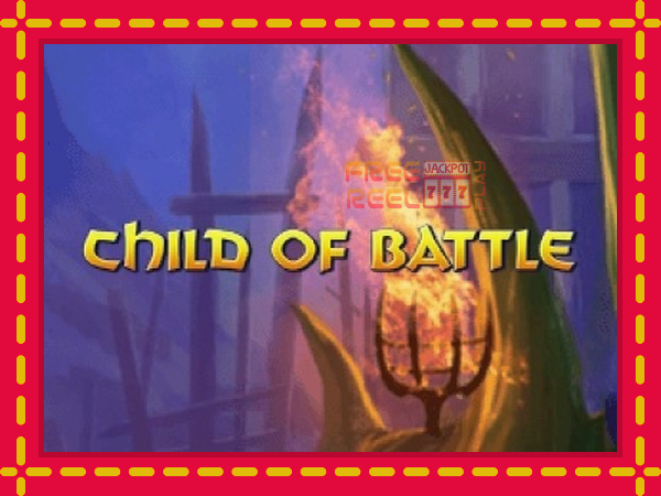 Child of Battle: luaj online