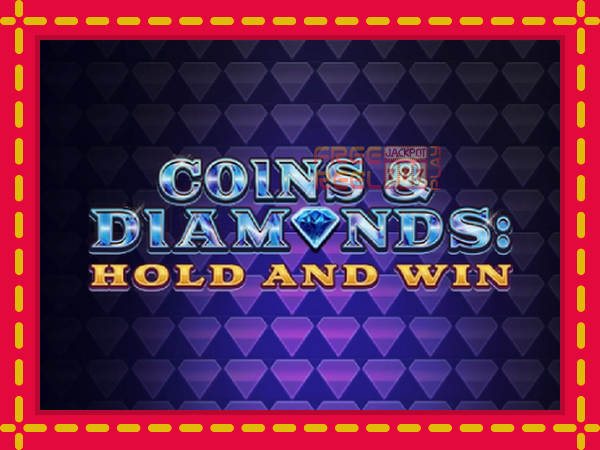 Coins & Diamonds: Hold and Win: luaj online