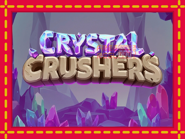 Crystal Crushers: luaj online