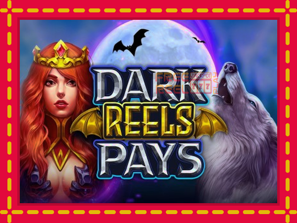 Dark Reels Pay: luaj online