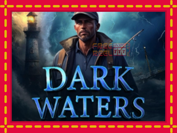 Dark Waters: luaj online