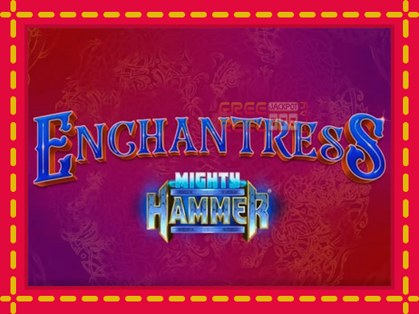 Enchantress Mighty Hammer: luaj online