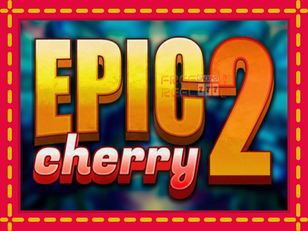 Epic Cherry 2: luaj online