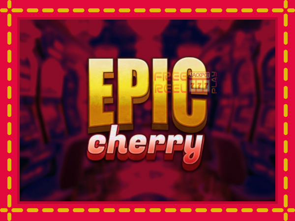 Epic Cherry: luaj online