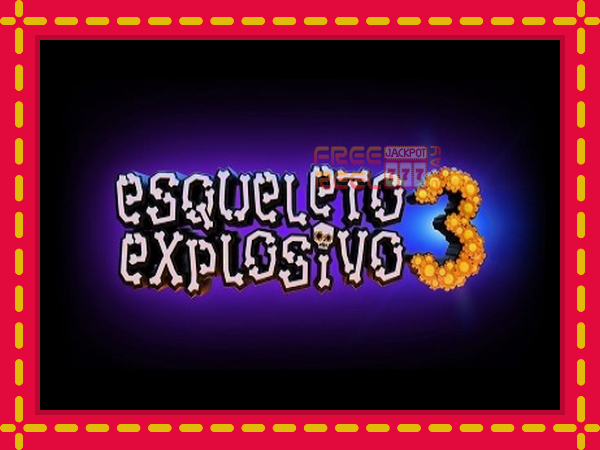 Esqueleto Explosivo 3: luaj online