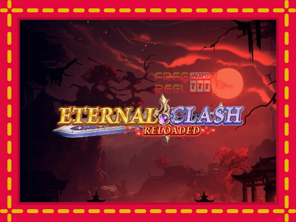 Eternal Clash Reloaded: luaj online