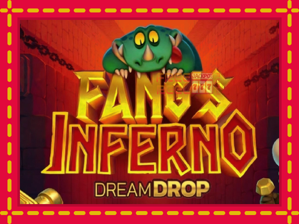 Fangs Inferno Dream Drop: luaj online