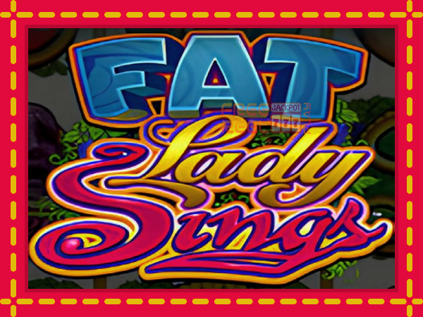 Fat Lady Sings: luaj online