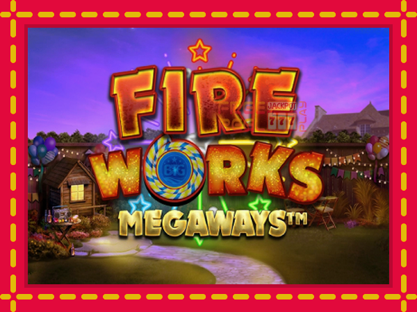 Fireworks Megaways: luaj online