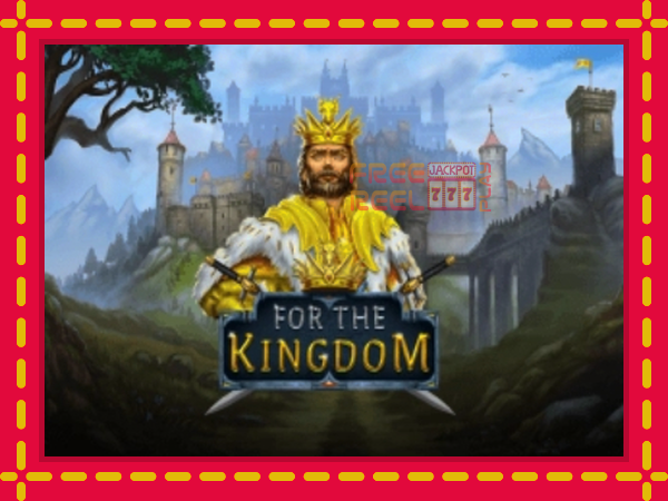 For The Kingdom: luaj online