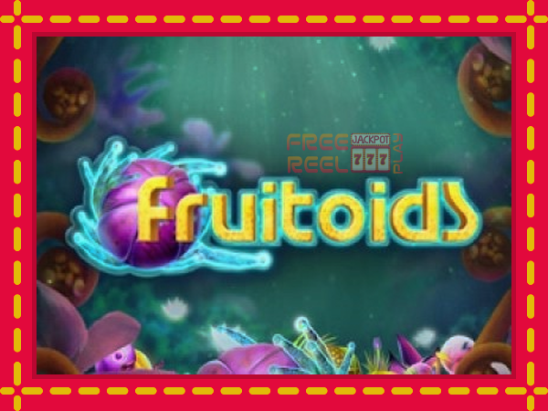 Fruitoids: luaj online