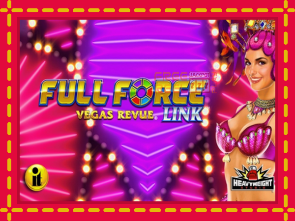 Full Force Vegas Revue: luaj online