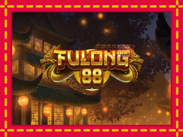 Fulong 88: luaj online