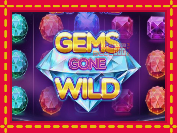 Gems Gone Wild: luaj online