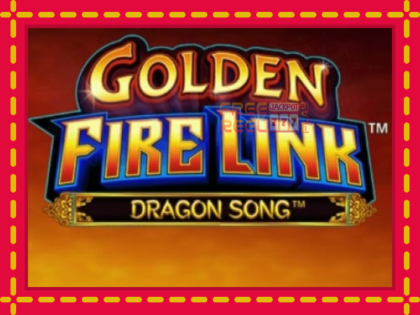 Golden Fire Link Dragon Song: luaj online