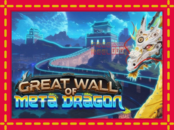 Great Wall of Meta Dragon: luaj online