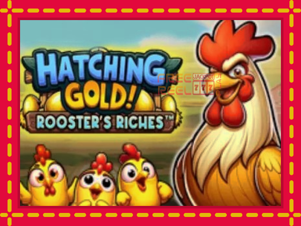 Hatching Gold! Roosters Riches: luaj online