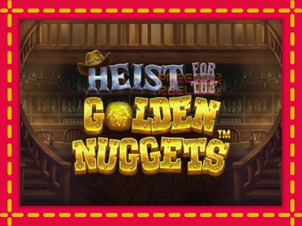 Heist for the Golden Nuggets: luaj online