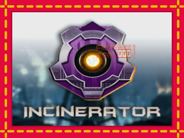 Incinerator: luaj online