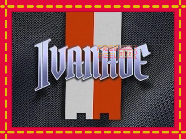 Ivanhoe: luaj online