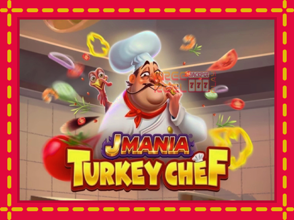 J Mania Turkey Chef: luaj online