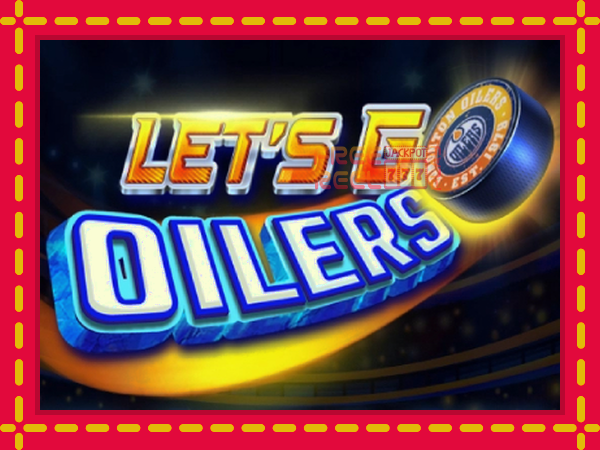 Lets Go Oilers: luaj online