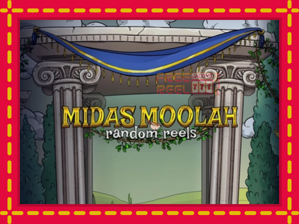 Midas Moolah Random Reels: luaj online