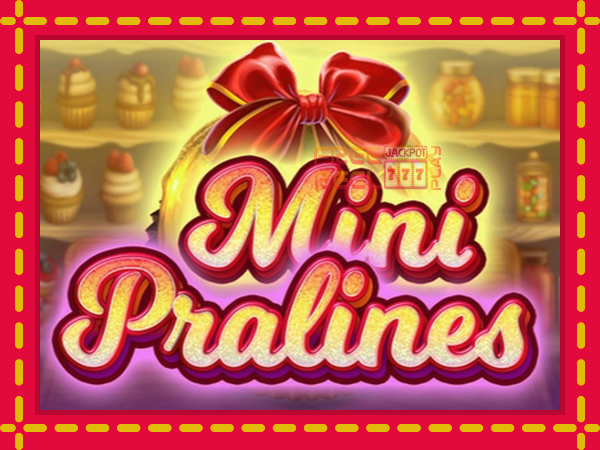 Mini Pralines: luaj online