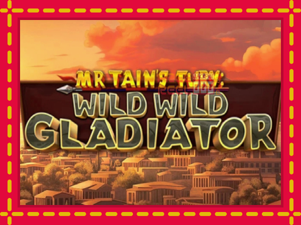 Mr Tains Fury: Wild Wild Gladiator: luaj online