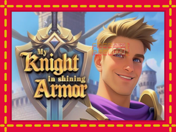 My Knight in Shining Armor: luaj online