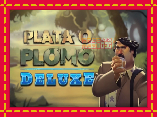 Plata o Plomo Deluxe: luaj online