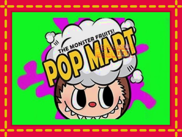 Popmart: luaj online