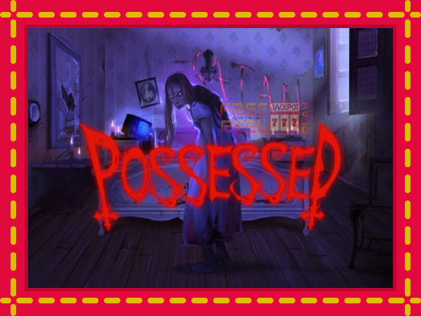 Possessed: luaj online