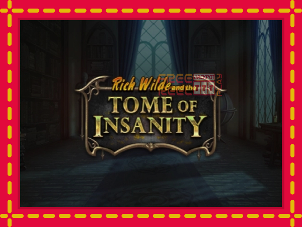 Rich Wilde and the Tome of Insanity: luaj online